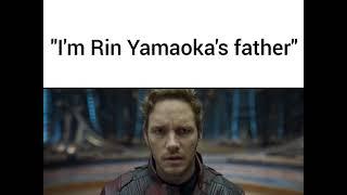 "I am Rin Yamaoka's father"