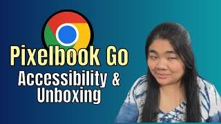 Blind Unboxing: Pixel Book Go Chromebook! #accessibility