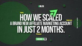 How We Scaled A Brand New Affiliate Marketing Account with YouTube Ads