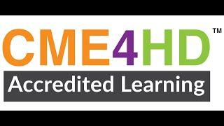 CME4HD™ 2019 - Curriculum Overview