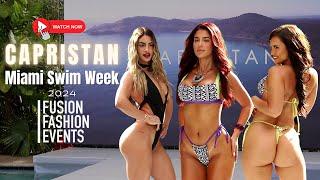 Capristan | Miami Swim Week 2024 | Full Show Daytime