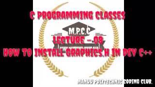 How to add Graphics.h file in Dev C++ (C Programming Classes)