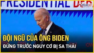 Tổng thống Biden tranh luận gây thất vọng, đội ngũ cố vấn đứng trước nguy cơ bị sa thải | VietNamNet