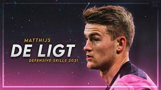 Matthijs de Ligt 2021 ▬ Insane Defensive Skills & Goals | HD