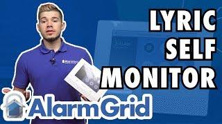 Self Monitoring on a Lyric Alarm System