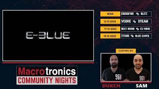 MACROTRONICS CSGO COMMUNITY NIGHTS - Crossfire Esports vs Blitz Gaming Lounge
