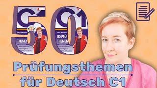 50 prüfungsrelevante Themen für schriftlichen Ausdruck C1 | Deutsch mit Marija