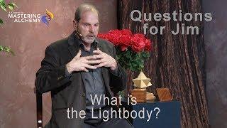 What is the Lightbody?