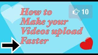 How to make your YouTube video upload faster on iPhone/ iPad