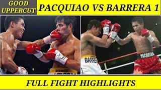 Manny Pacquiao VS Marco Antonio Barrera | Full Fight Highlights
