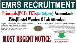 EMRS RECRUITMENT PRINCIPALS, PGT, TGT (All Subjects) & OTHERS, NEW MOST URGENT NOTICE 2024