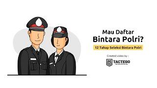 12 Tahap Seleksi Bintara Polri