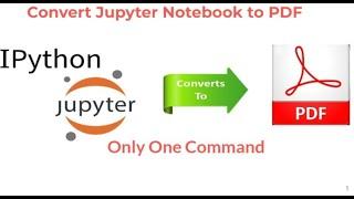 how to Convert Jupyter Notebook to PDF| save your projects forever