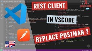 Use REST Client in VSCode - REST API Call - Postman replacement? [english]