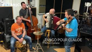 Tango Pour Claude (Richard Galliano) - Zasedba Kranjci