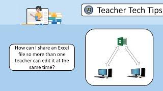 Teacher Tech Tips: Sharing an Excel file so multiple people can edit it at the same time