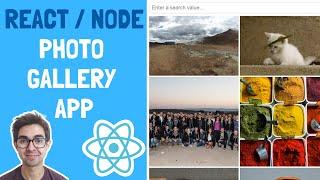 React Photo Gallery App Tutorial from Scratch | Use React, Node to upload, view and search images