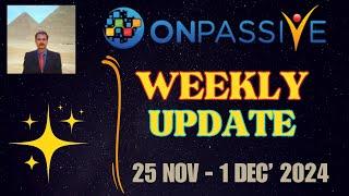 #ONPASSIVE |WEEKLY UPDATE FOR FOUNDERS | 5 IMPORTANT UPDATE | MR ASH MUFAREH| LATEST UPDATE