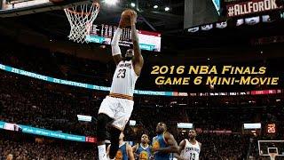 Mini película: finales de la NBA 2016, juego 6