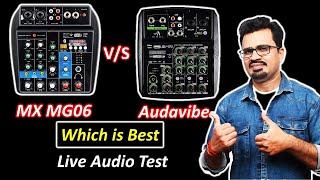 Best Audio Mixer - Audavibe vs MX MG06 Audio Mixer | Review & Test | Mixer For Home Studio Setup