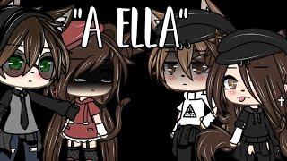 | A Ella | GLMV | Gacha life | •FoxLand• |