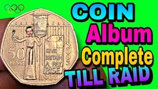 Album Complete?? Till Raiding | RARE COIN COLLECTING £2 & 50ps