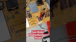 Cara Mudah Analisa Lampu Backlight Panel LCD Rusak