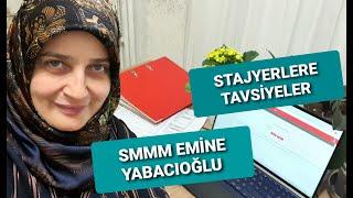 SMMM STAJERLERİNE TAVSİYELER