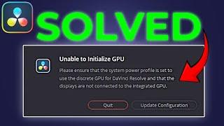 How To Fix Unable to Initialize GPU in Davinci Resolve 19