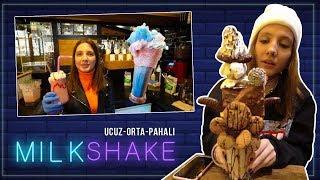 NE 180₺ Mİ ? | UCUZ-ORTA-PAHALI MILKSHAKE #NESERİSİ