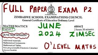 ZIMSEC June 2024 Paper 2 Mathematics Full Paper Revision @mathszoneafricanmotives   @mathswithadmirelightone