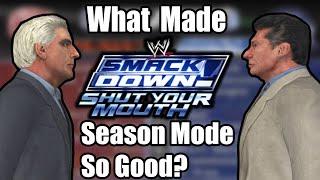 What Made WWE Smackdown Shut Your Mouth's Season Mode So Good?