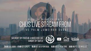 CHUS | FIVE Palm Jumeirah Dubai | Redolent Music Live Stream