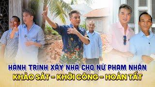 FULL Hành trình 60 ngày Đàm Vĩnh Hưng biến ước mơ xây nhà cho nữ phạm nhân Long An thành hiện thực