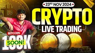 Live Trading || All Time High ||  Crypto Trading | BTC , ETH and Altcoins | 26 Nov - #btc #xauusd |