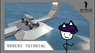 Space Engineers Tutorials - Rovers | Essentials, Construction