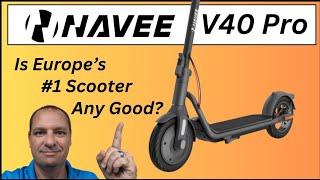 Navee V40 Pro Review: Europe's #1 Electric Scooter Brand | Is It Any Good?