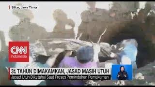 31 Tahun Dimakamkan, Jasad Masih Utuh