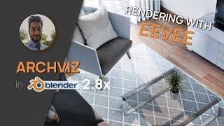 Archviz in Blender 2.8 / EEVEE rendering (Skillshare intro)