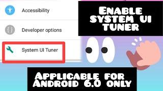 Enable System UI Tuner simple trick only for Android 6.0