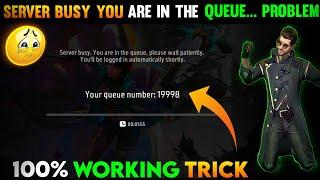 Server Busy You Are In The Queue Please Wait Patiently You'll Be Logged In Automatically Shortly