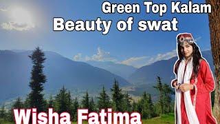 Green Top Beautiful point to view in Kalam | kalam Beautiful places | Wisha Fatima