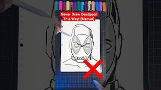 Never Draw Deadpool THIS Way!  #art #shorts #deadpool