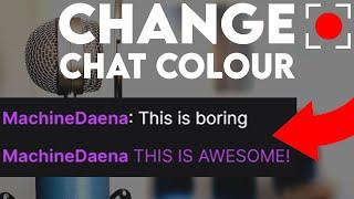  How to Change Twitch Chat Colour & Bot Text Colour
