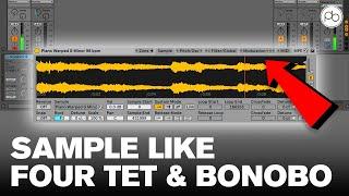 How to Chop Up Samples Like Four Tet and Bonobo in Ableton Live | Tutorial