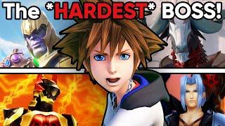 The 10 *HARDEST* Kingdom Hearts Boss Battles!