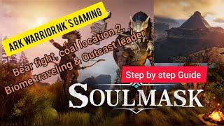Soulmask- how to fight bear easy, coal ore, travel other biome, fighting outcast leader #soulmask