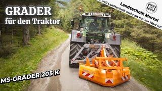 Grader für den Traktor: MS-GRADER 205 K im Einsatz | Landtechnik Murtal