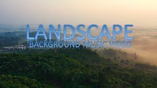 FREE COPYRIGHT Landscape Background Music Video