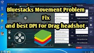 BlueStacks movement problem Fix | drag headshot setting free fire | best emulator for pc